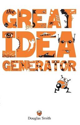 Book cover for The Great Idea Generator