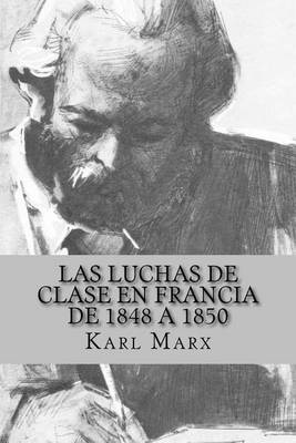 Book cover for Las Luchas de Clase En Francia de 1848 a 1850