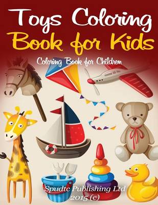 Book cover for Toys Coloring Book For Kids