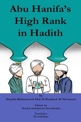 Cover of Abu Hanifa's High Rank in Hadith