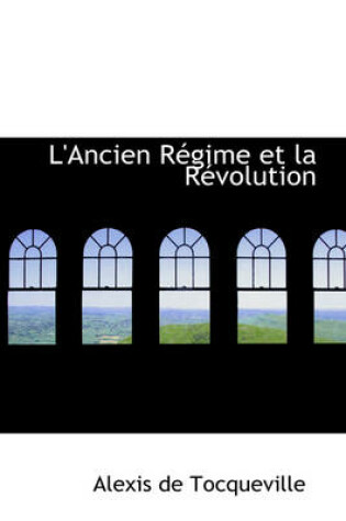Cover of L'Ancien R Gime Et La R Volution