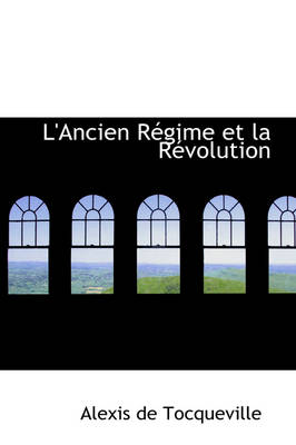 Book cover for L'Ancien R Gime Et La R Volution