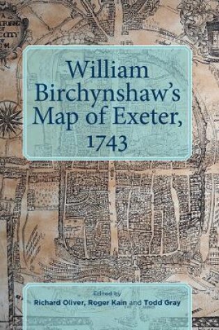 Cover of William Birchynshaw's Map of Exeter, 1743