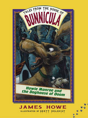 Book cover for Howie Monroe and the Doghouse of Doom