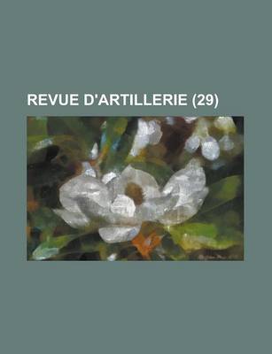 Book cover for Revue D'Artillerie (29)