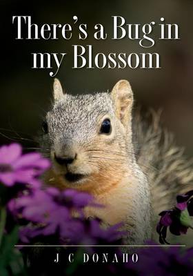 Book cover for There's a Bug in My Blossom