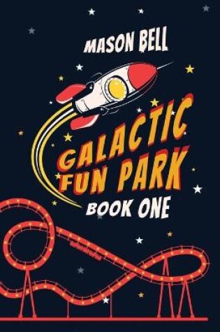 Cover of Galactic Fun Park