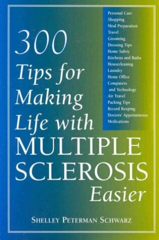 Cover of 300 Tips for Making Life with Multiple Sclerosis Easier