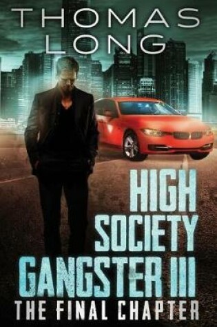 Cover of High Society Gangster III