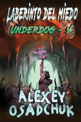 Book cover for Laberinto del miedo (Underdog V)