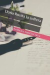 Book cover for Doña Rosita la soltera