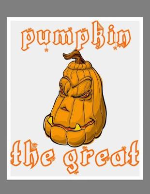 Book cover for Pumpkin The Great