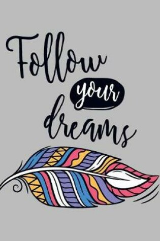 Cover of Follow your dream