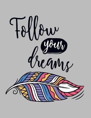 Book cover for Follow your dream