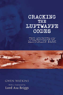 Book cover for Cracking the Luftwaffe Codes