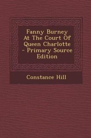Cover of Fanny Burney at the Court of Queen Charlotte