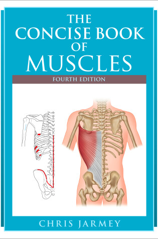 Cover of The Concise Book of Muscles, Fourth Edition