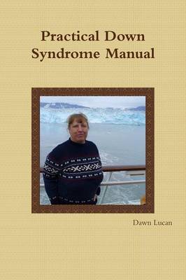 Book cover for Practical Down Syndrome Manual