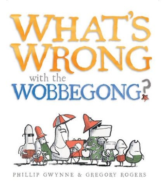 Book cover for What's Wrong with the Wobbegong?