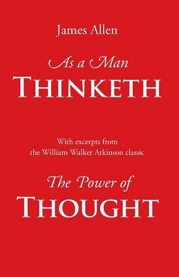 Book cover for As a Man Thinketh, with Excerpts from the Power of Thought