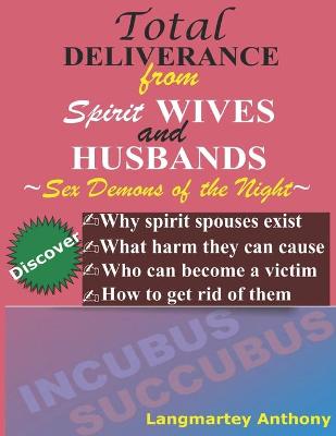 Book cover for Total Deliverance from Spirit Wives and Husbands