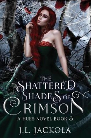 Cover of The Shattered Shades of Crimson