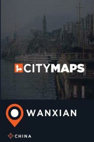 Cover of City Maps Wanxian China