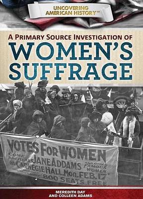 Book cover for A Primary Source Investigation of Women's Suffrage