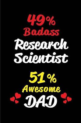 Book cover for 49% Badass Research Scientist 51% Awesome Dad