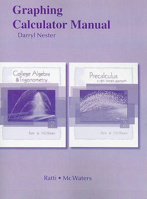 Book cover for Graphing Calculator Manual for College Algebra and Trigonometry/Precalculus