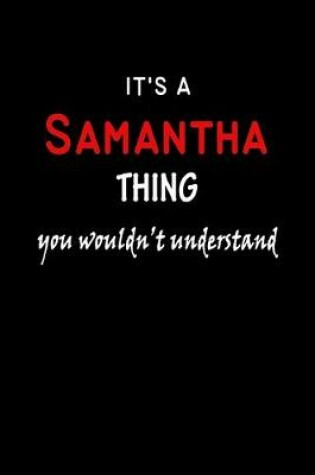 Cover of It's A Samantha Thing You Wouldn't Understand