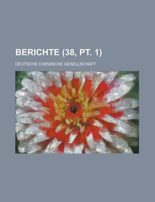 Book cover for Berichte (38, PT. 1 )