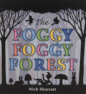 Book cover for The Foggy, Foggy Forest