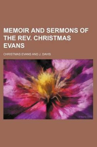 Cover of Memoir and Sermons of the REV. Christmas Evans