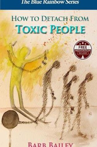 Cover of How to Detach from Toxic People