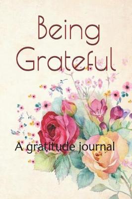 Book cover for Being Grateful