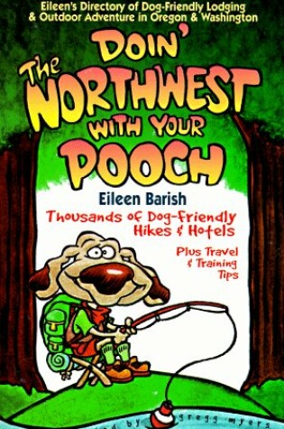 Cover of Doin' the Northwest with Your Pooch