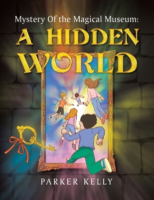 Book cover for Mystery Of the Magical Museum