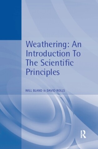 Cover of Weathering: An Introduction to the Scientific Principles