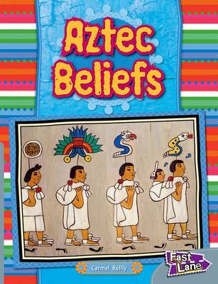 Book cover for Aztec Beliefs Fast Lane Silver Non-Fiction