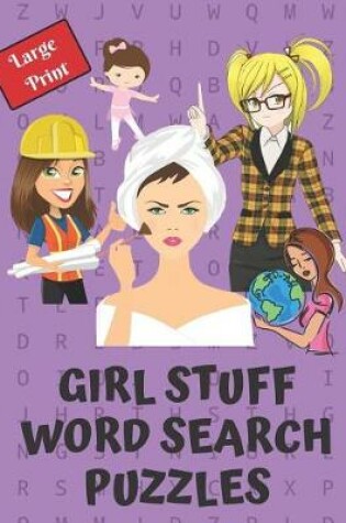 Cover of Girl Stuff Word Search Puzzle Book