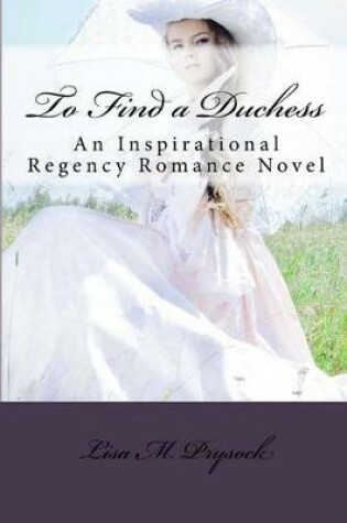 Cover of To Find a Duchess