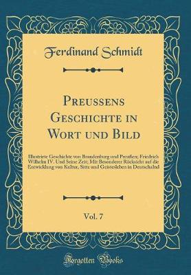 Book cover for Preussens Geschichte in Wort Und Bild, Vol. 7