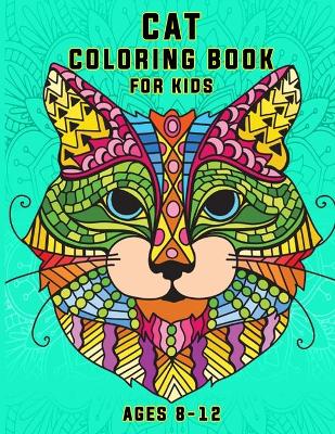 Book cover for Cat Coloring Book For Kids Ages 8-12
