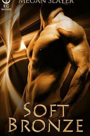 Cover of Soft Bronze