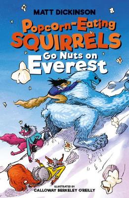 Cover of Popcorn-Eating Squirrels Go Nuts on Everest