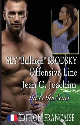 Book cover for Sly "Bullhorn" Brodsky, Ligne d'Attaque