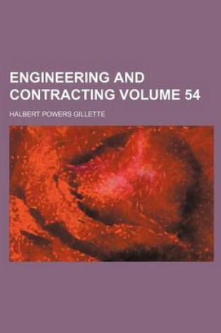 Cover of Engineering and Contracting Volume 54