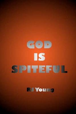 Book cover for God Is Spiteful