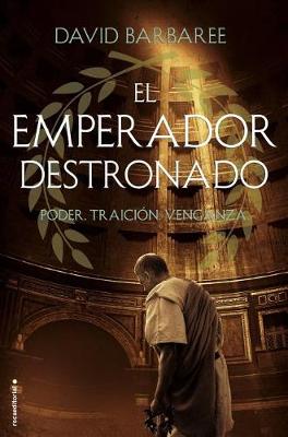 Book cover for Emperador Destronado, El